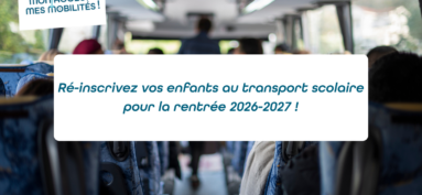 Les réinscriptions au transport scolaire pour l’année 2026-2027 sont ouvertes !